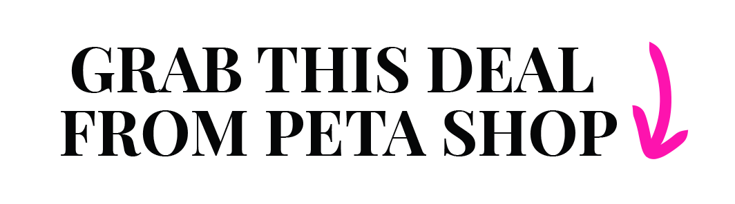 Grab This Deal from PETA Shop